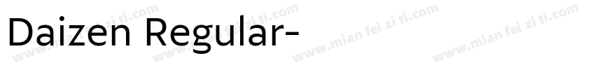 Daizen Regular字体转换